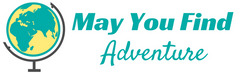 May You Find Adventure